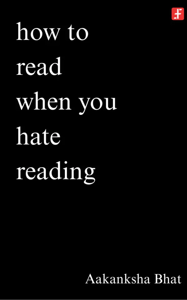 How To Read When You Hate Reading