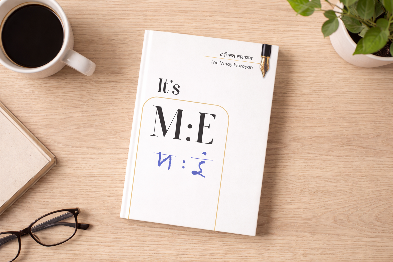 It's M : E (म : इं)