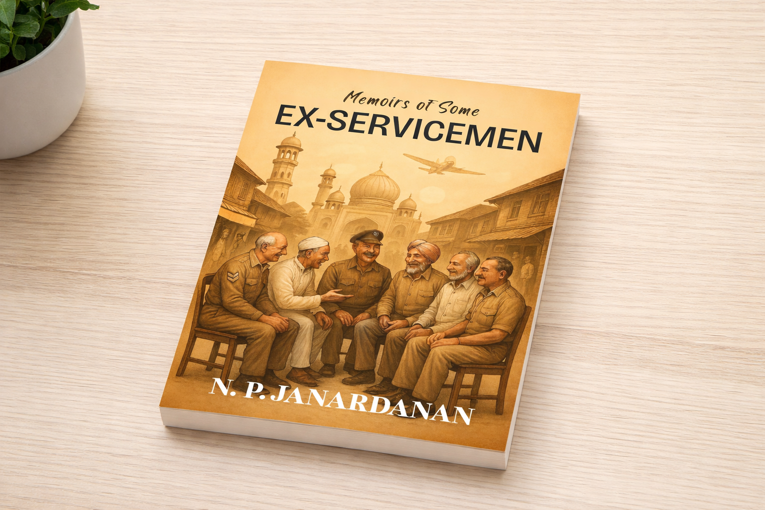 Memoirs of Some Ex Servicemen