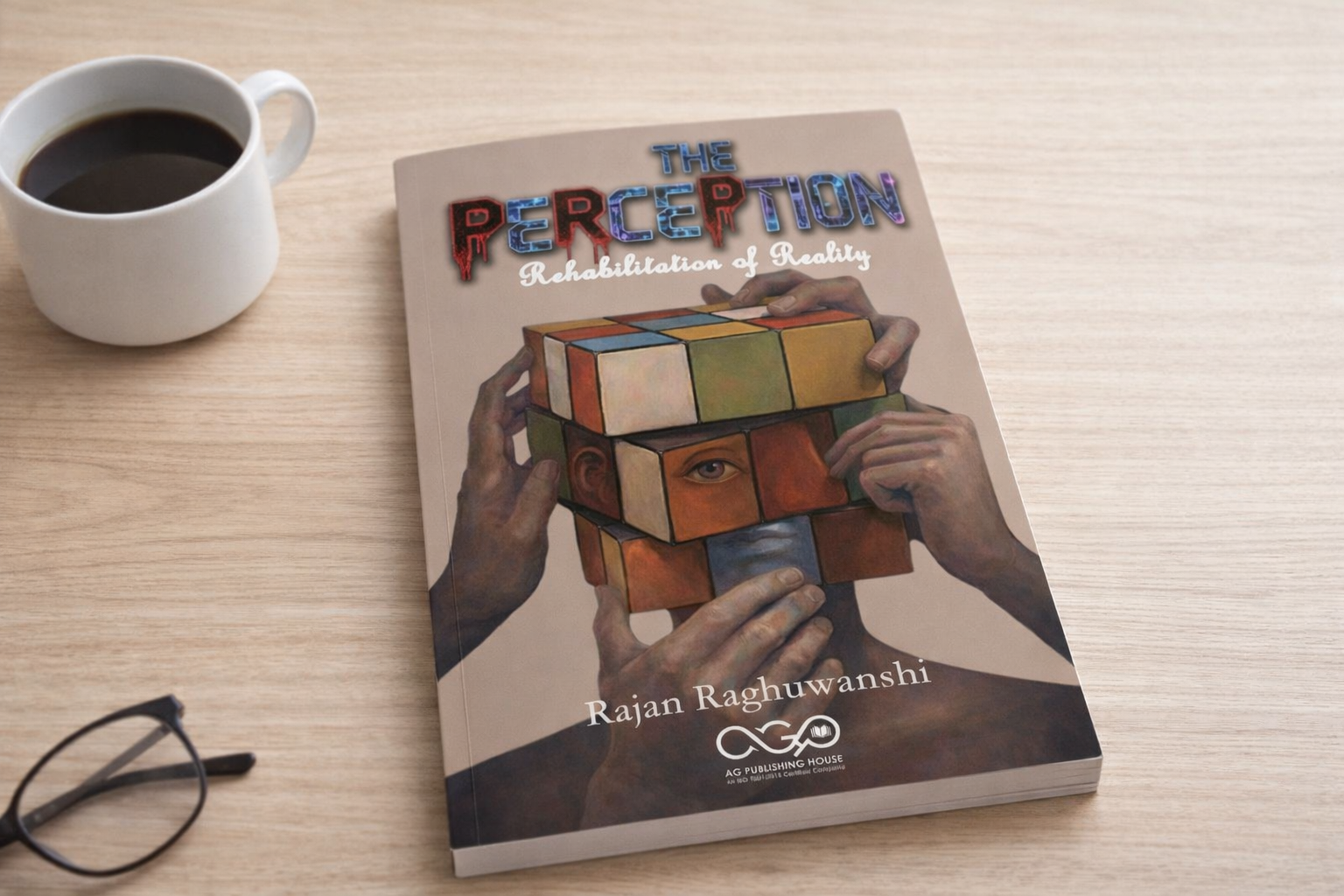 THE PERCEPTION: Rehabilitation of Reality