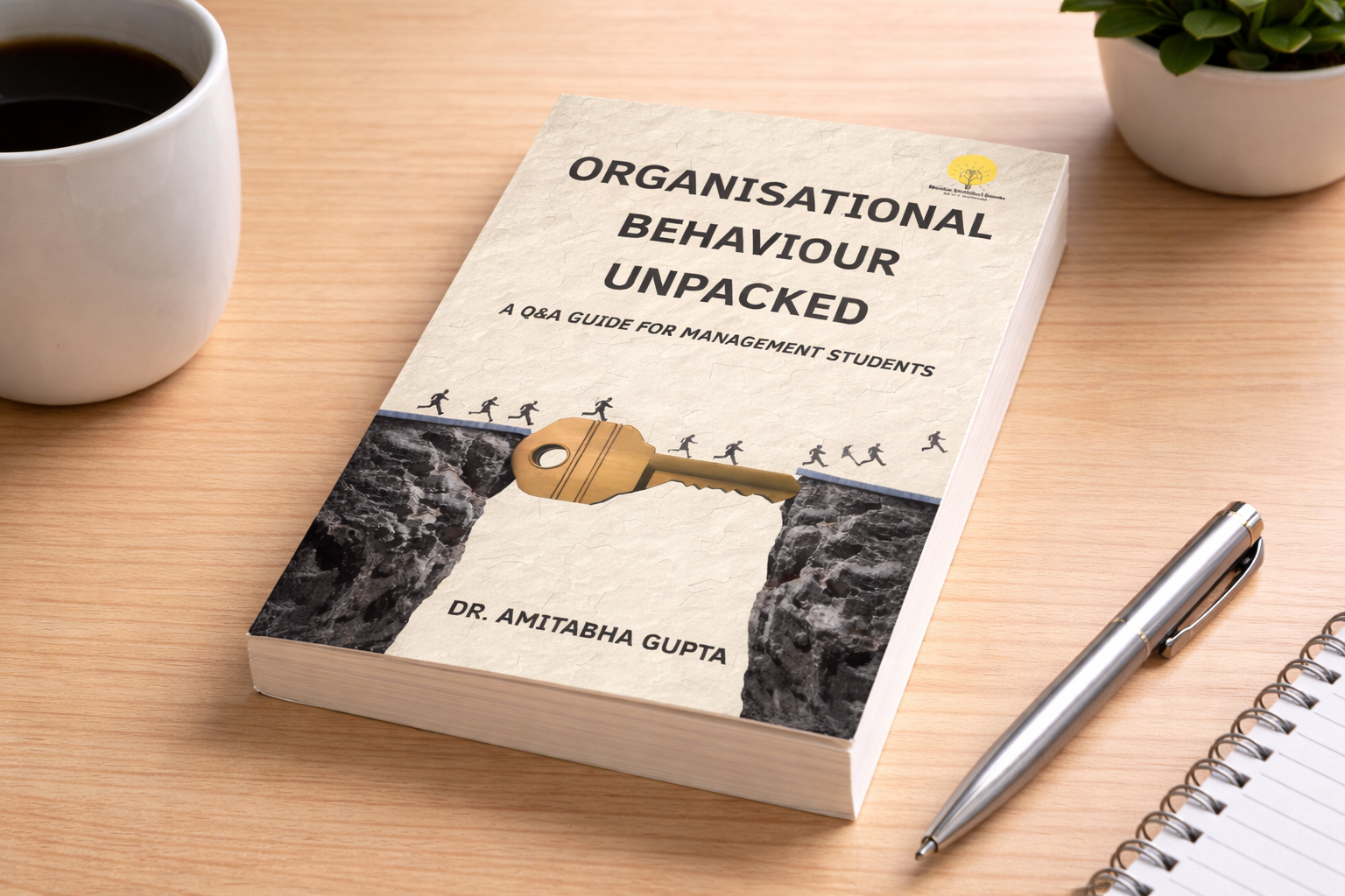Organisational Behaviour Unpacked Review: Helpful or Dry? 1 Organisational Behaviour Unpacked