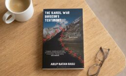The Kargil War Surgeon’s Testimony